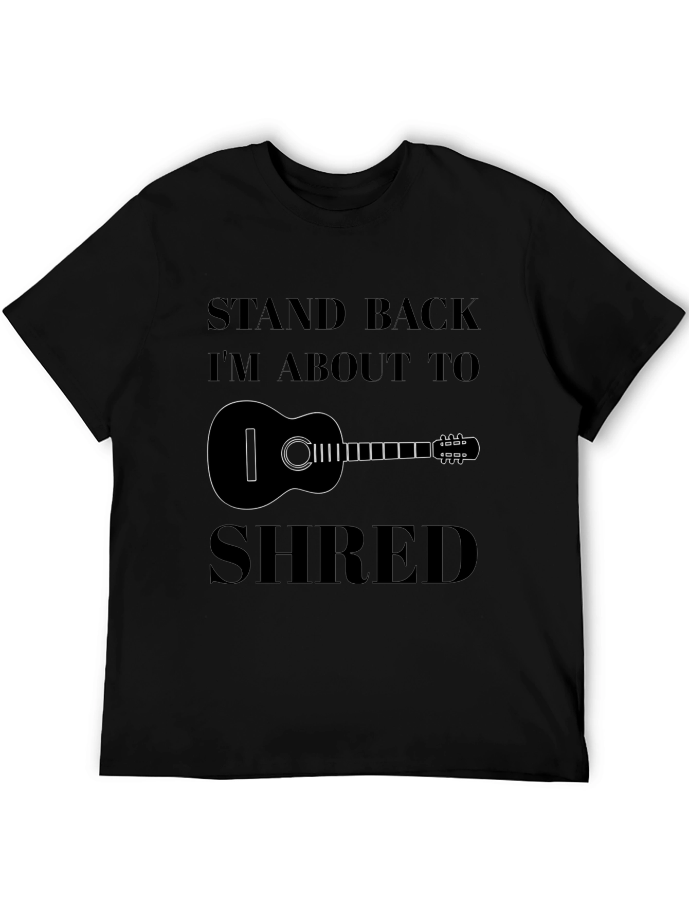 Stand Back Im About To Shred - Guitar T-Shirt