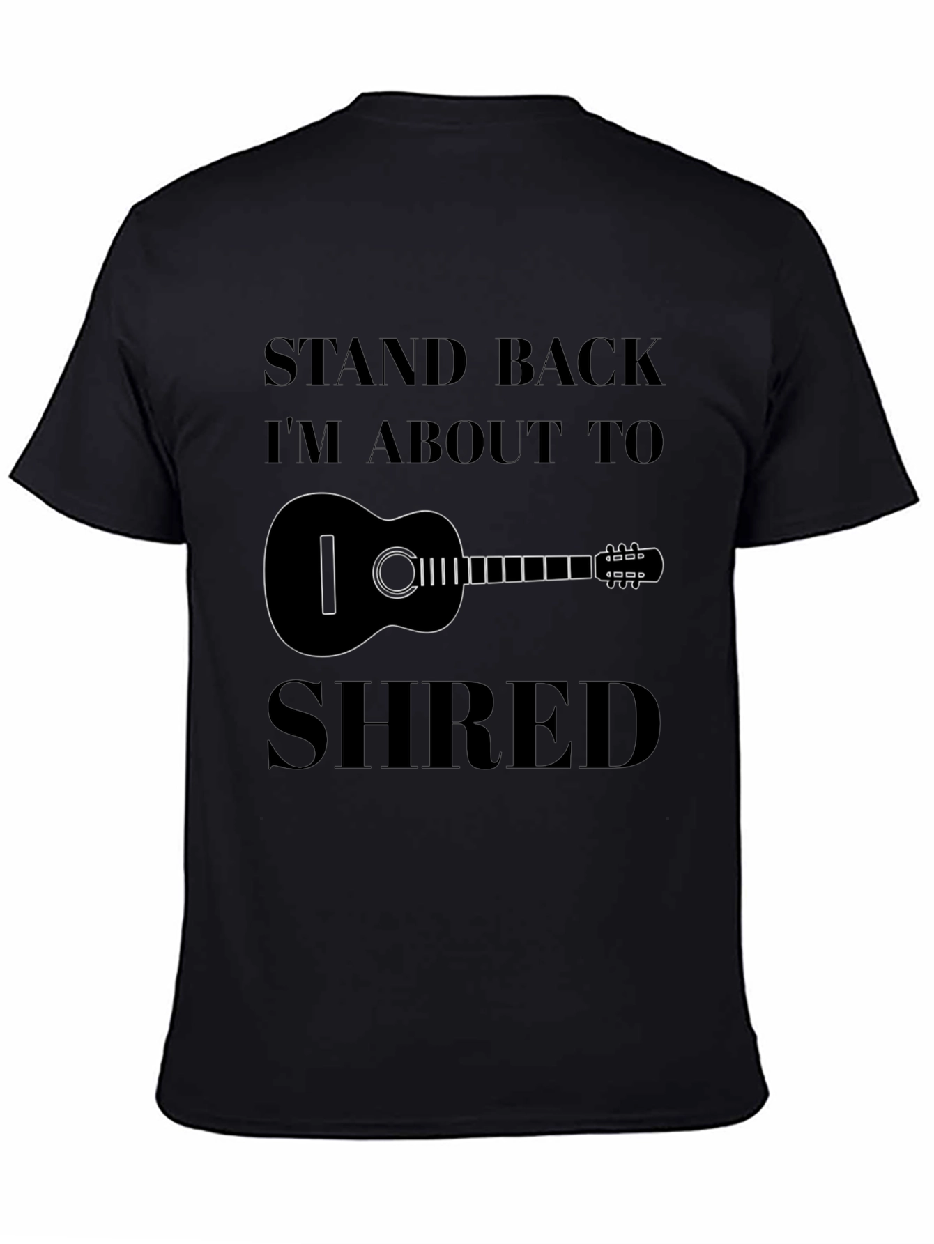 Stand Back Im About To Shred - Guitar T-Shirt