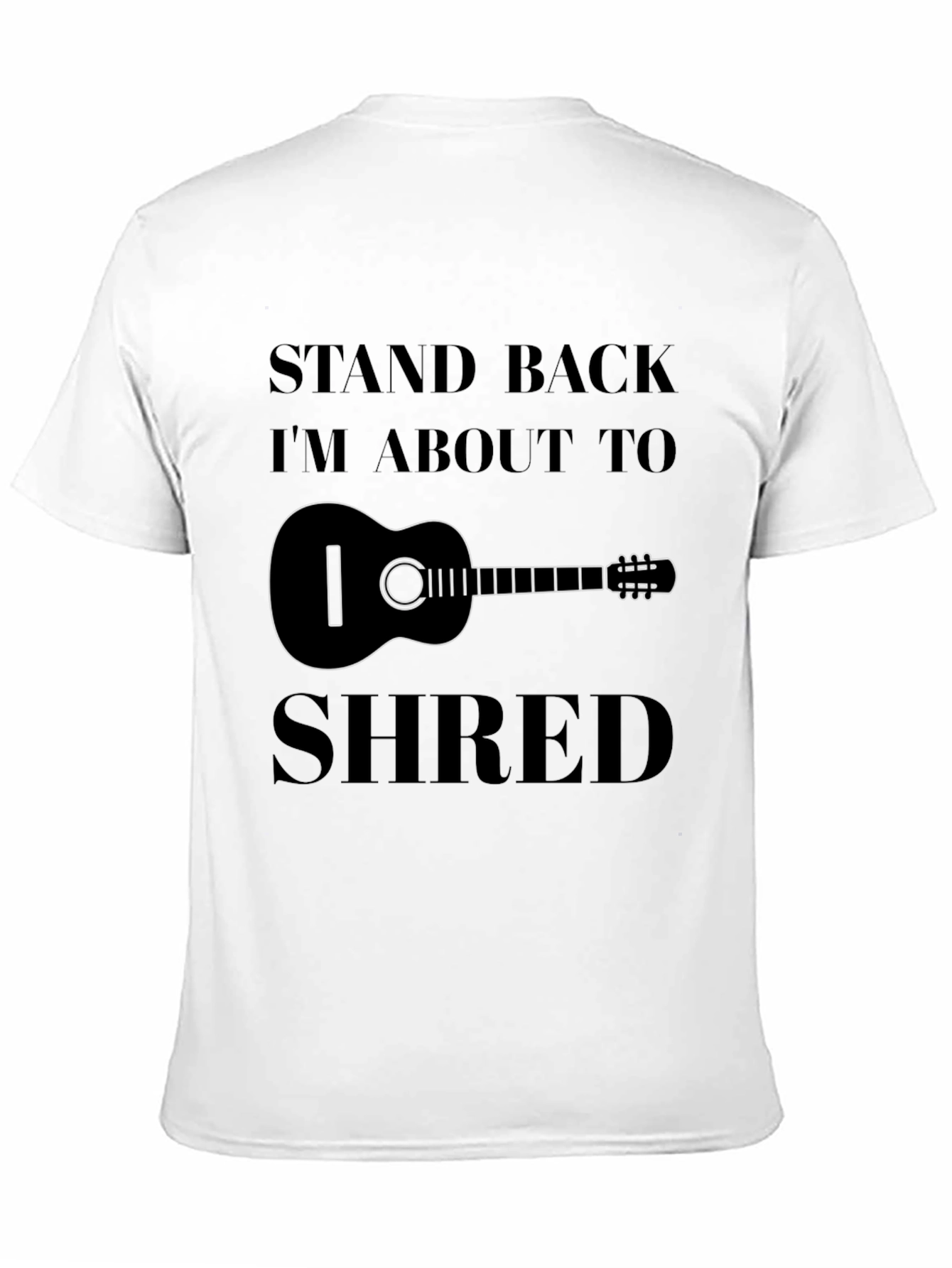 Stand Back Im About To Shred - Guitar T-Shirt