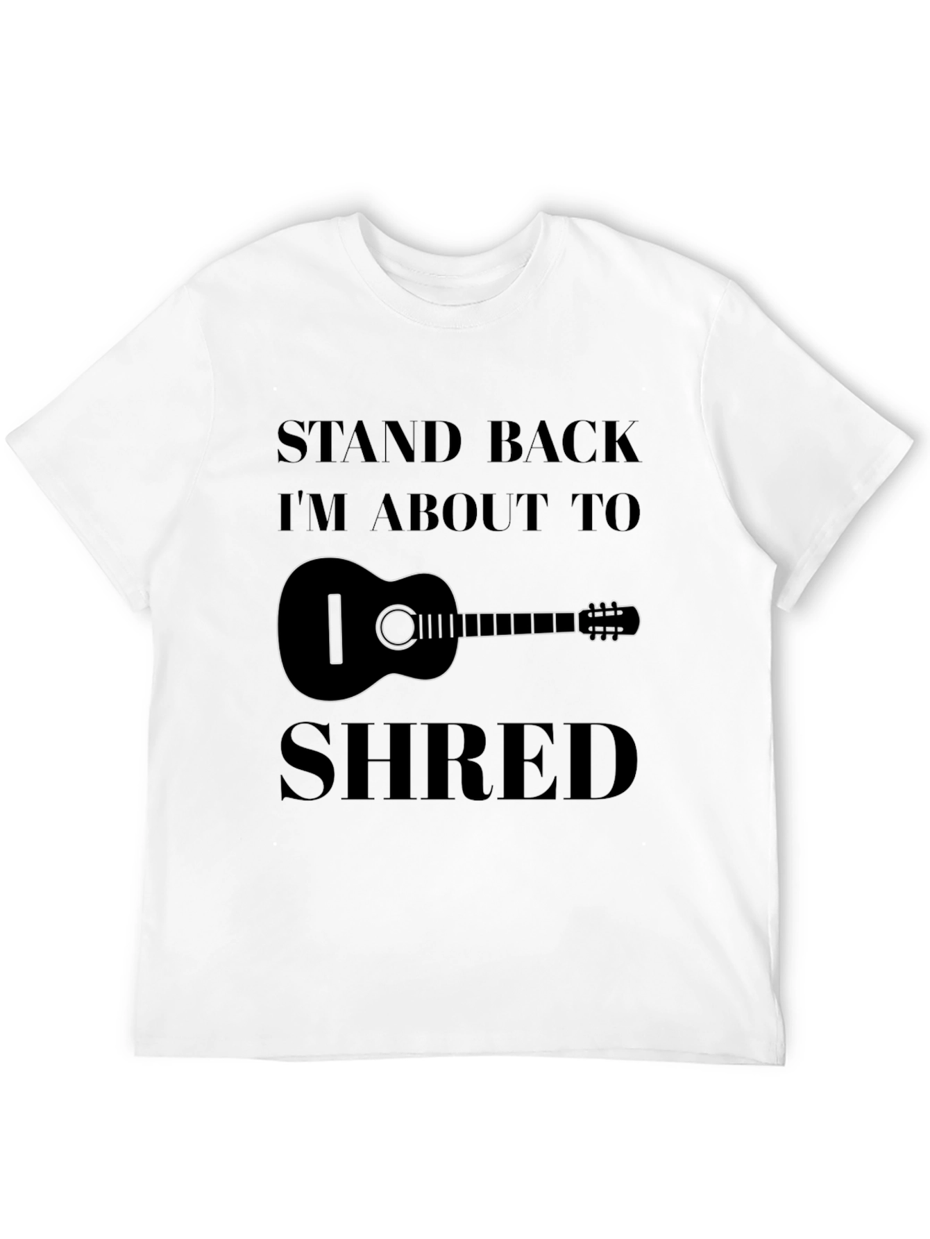 Stand Back Im About To Shred - Guitar T-Shirt