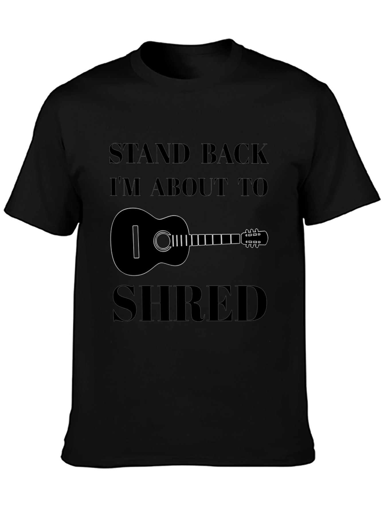 Stand Back Im About To Shred - Guitar T-Shirt
