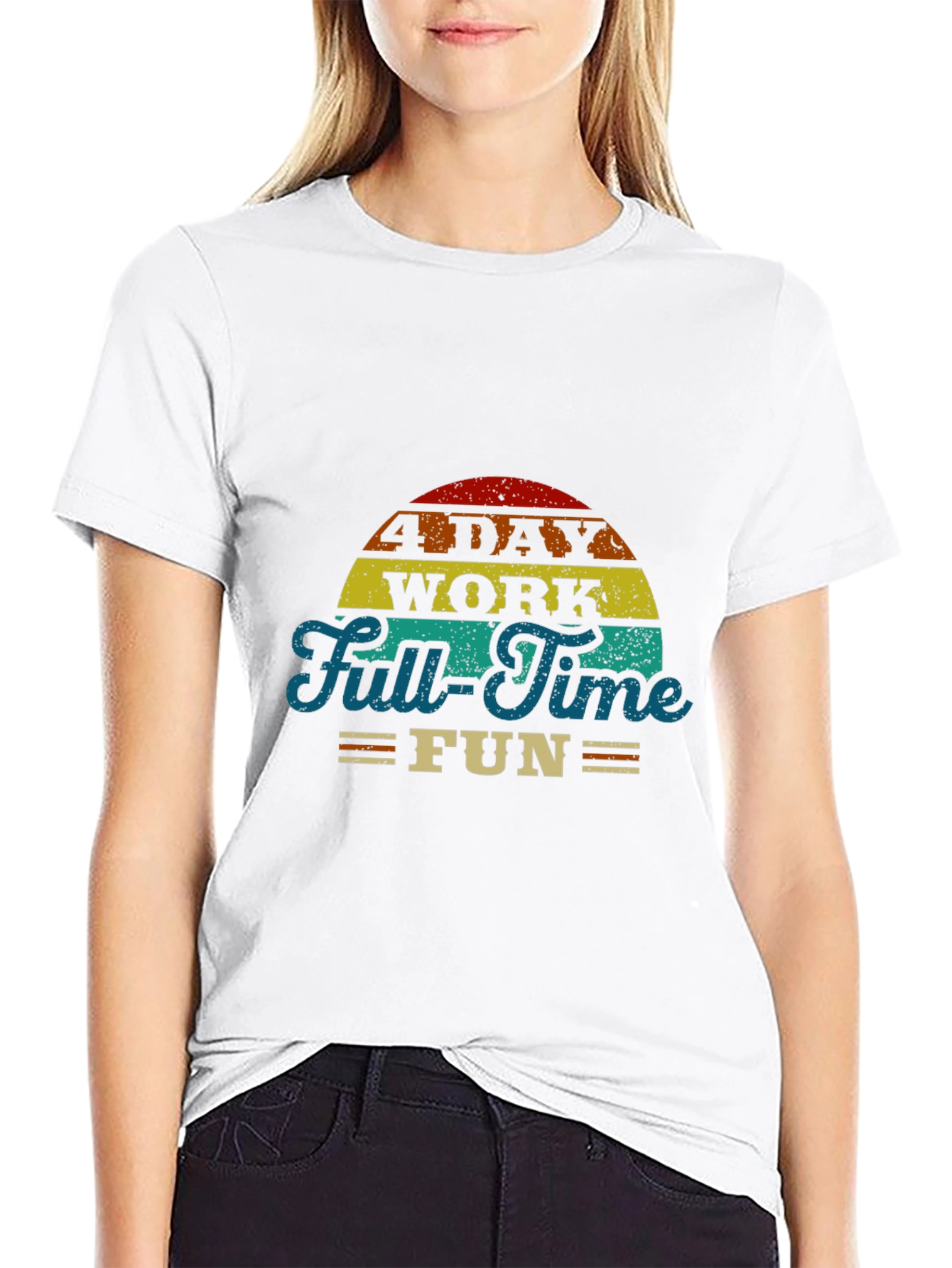 4 Day Work Full-Time Fun T-Shirt