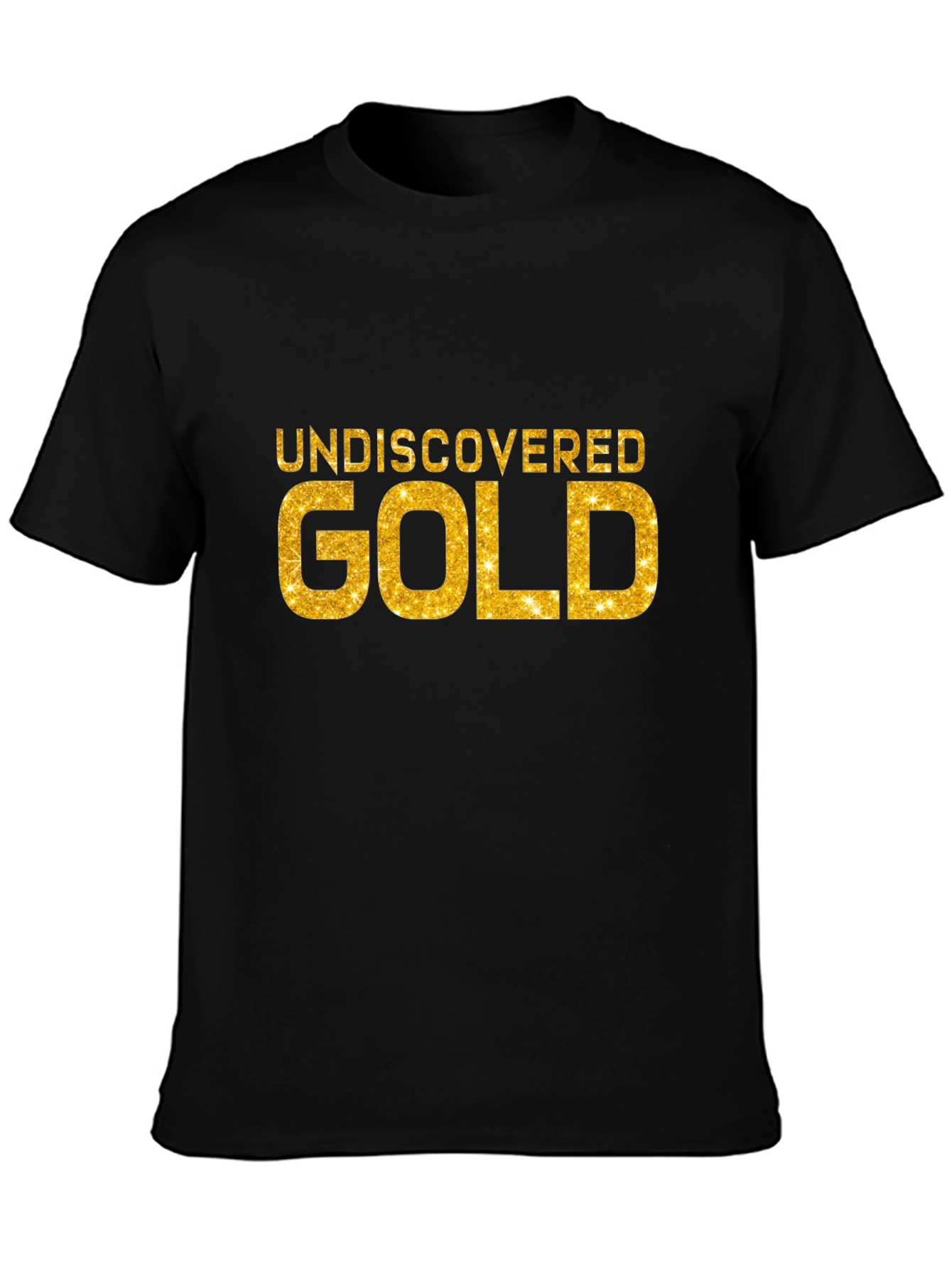 Undiscovered Gold Black T-Shirt