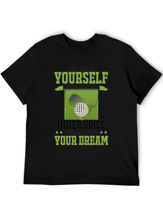 Stay True Golf T-Shirt - Inner Voice & Dream Tee