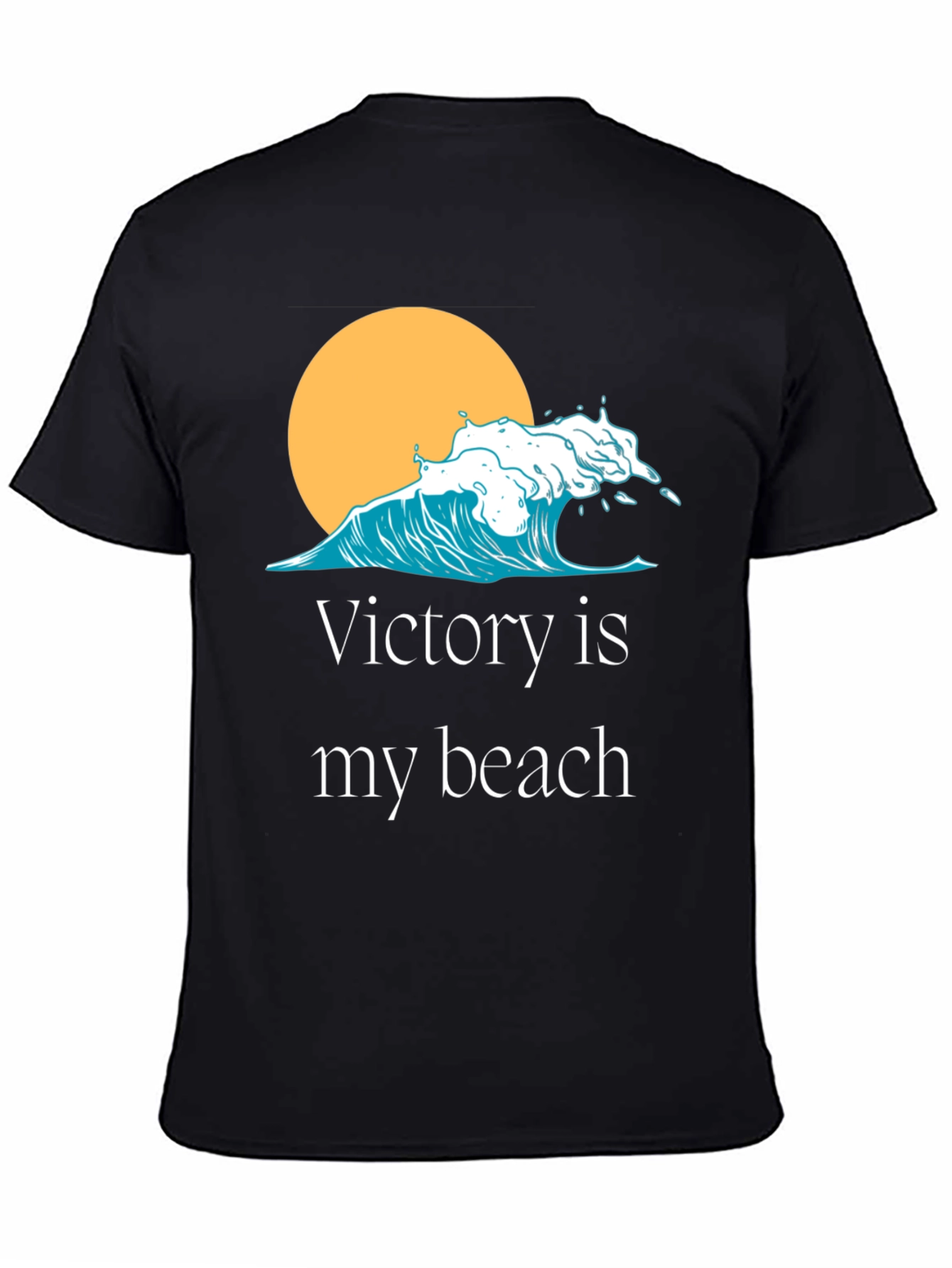 Victory is My Beach Graphic T-Shirt