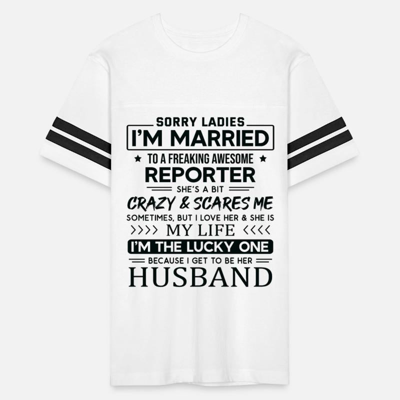 Reporter Funny Saying For Husband