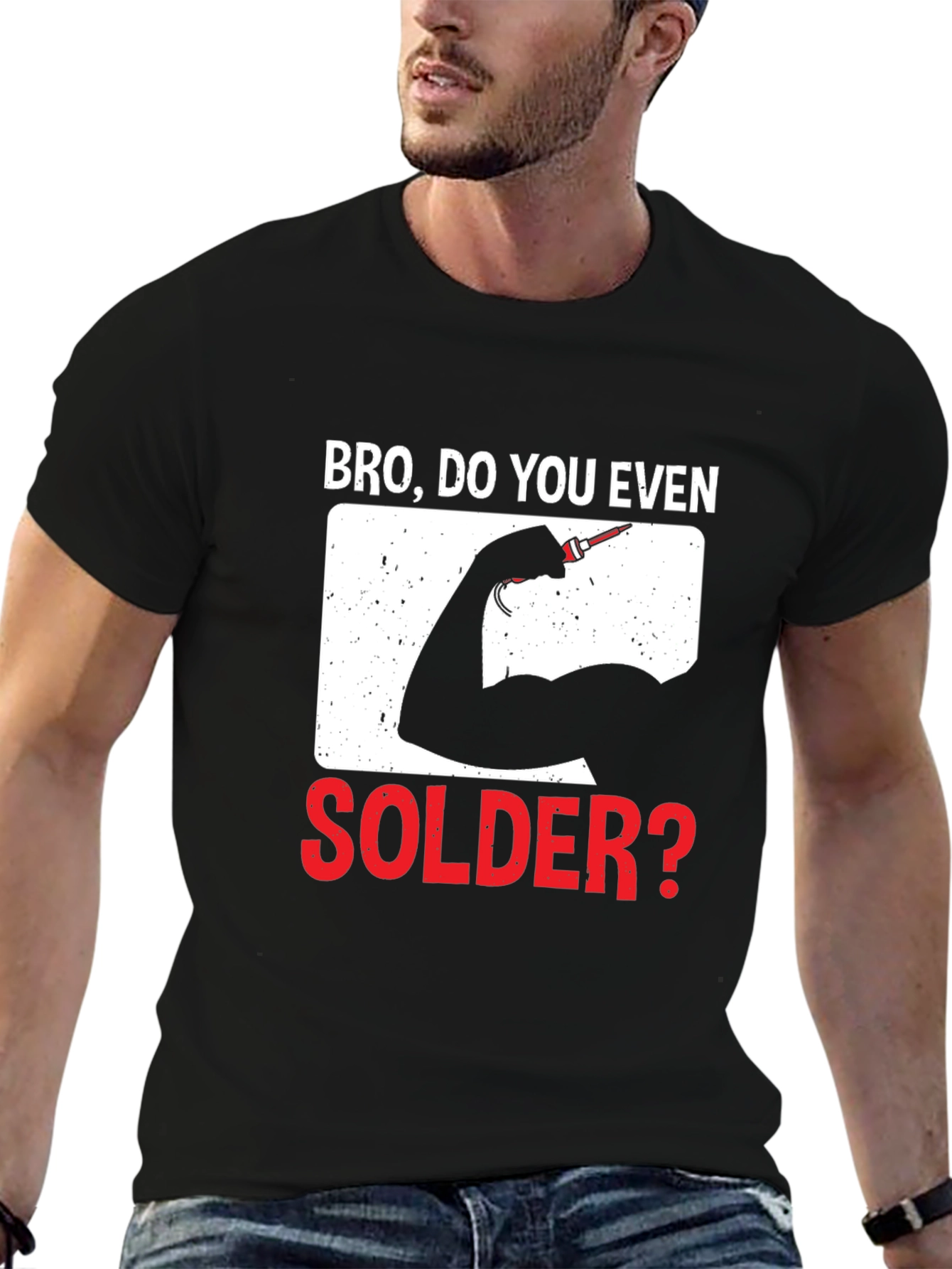 Bro Do You Even Solder? T-Shirt