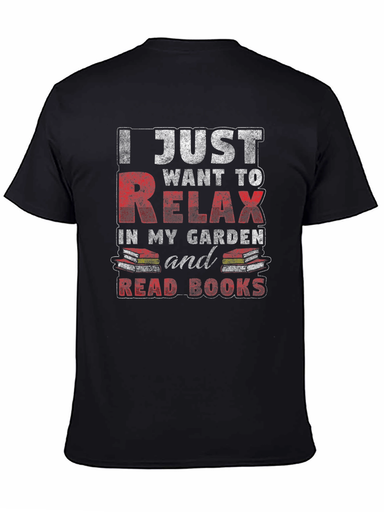 Relax in My Garden T-Shirt - Book Lover Tee