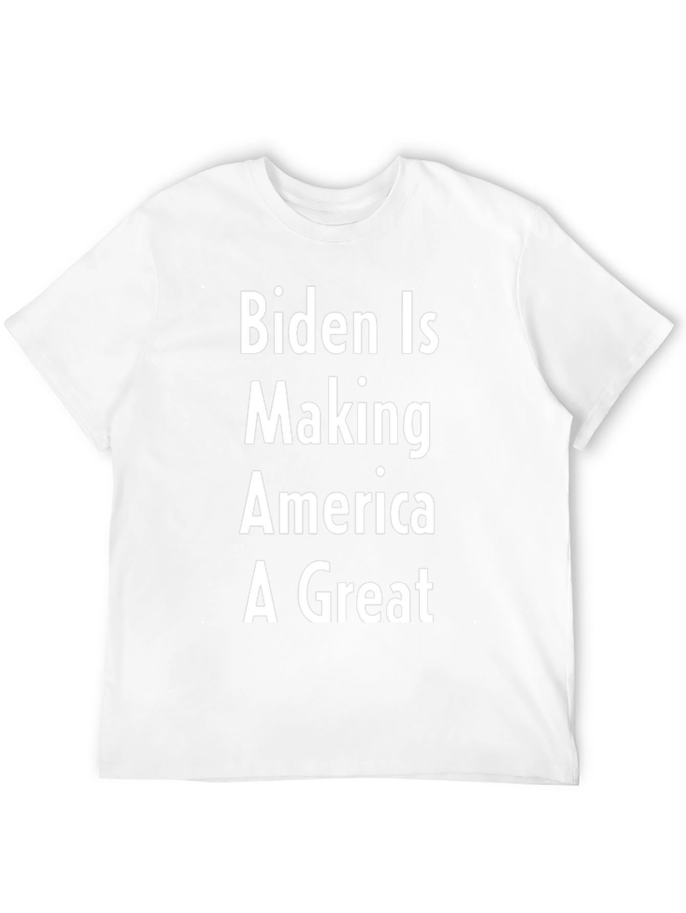 Biden Is Making America A Great T-Shirt