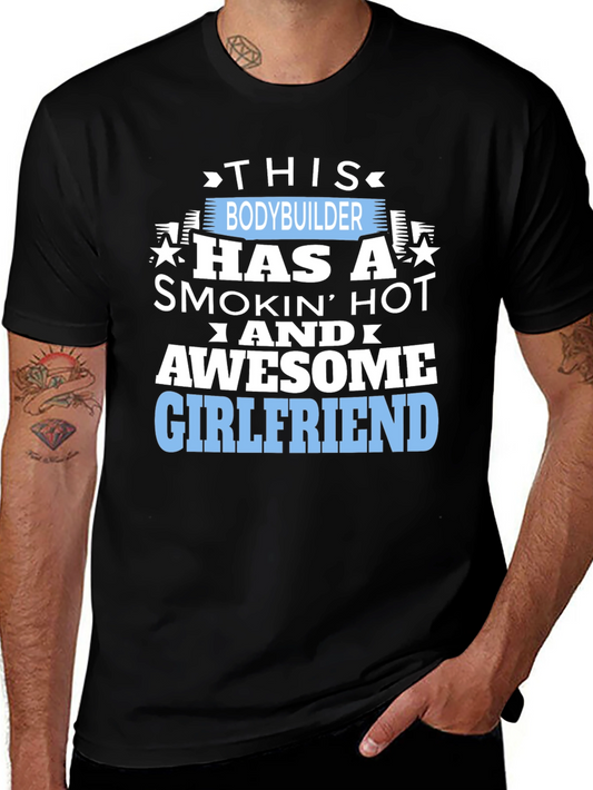 Bodybuilder Awesome Girlfriend Funny Graphic T-Shirt