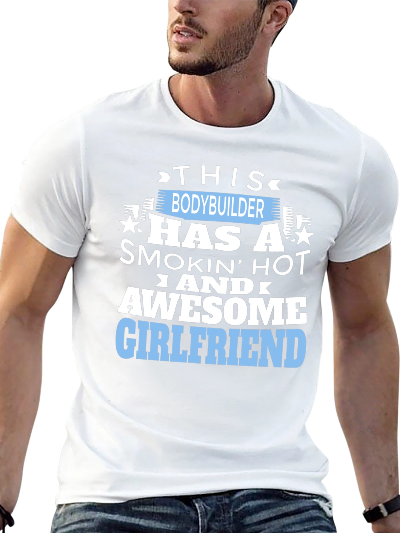 Bodybuilder Awesome Girlfriend Funny Graphic T-Shirt