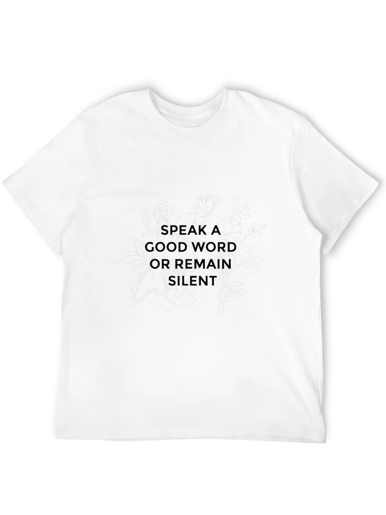 Speak a Good Word T-Shirt