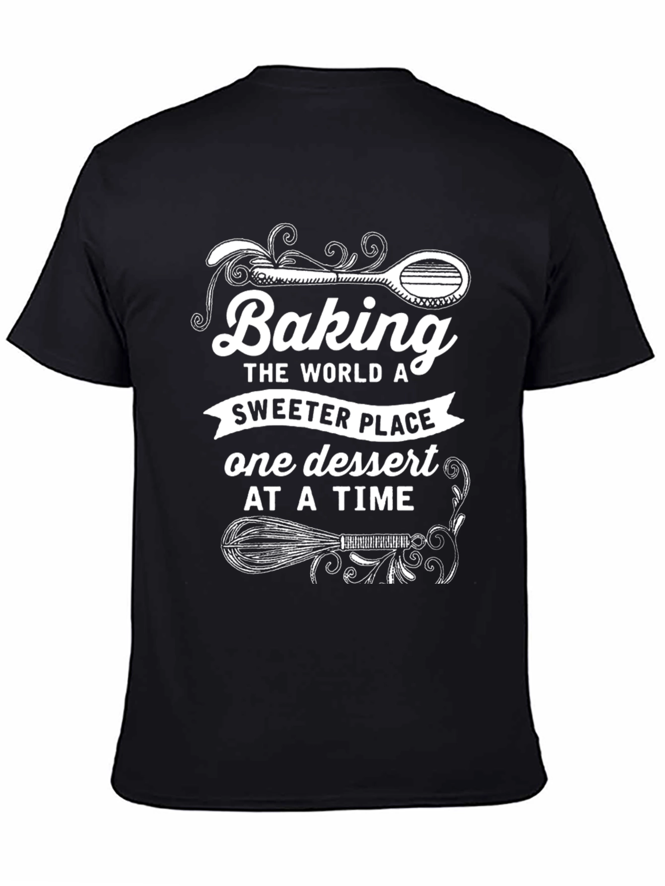 Baking Makes The World Sweeter Graphic T-Shirt