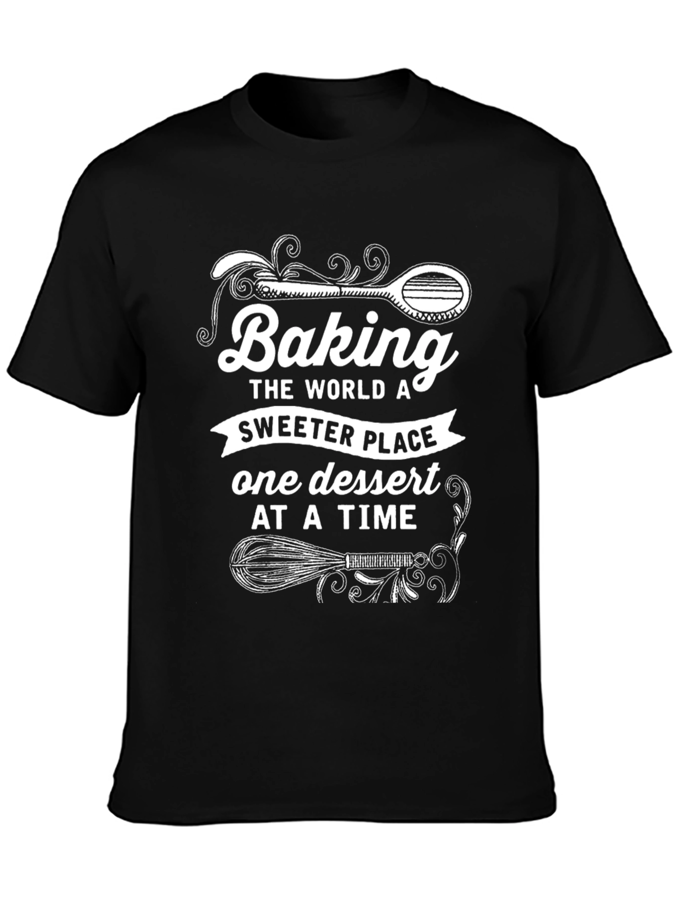 Baking Makes The World Sweeter Graphic T-Shirt
