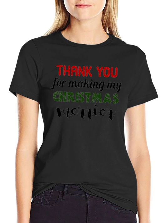 Christmas Merrier T-Shirt - Thank You Gift Tee