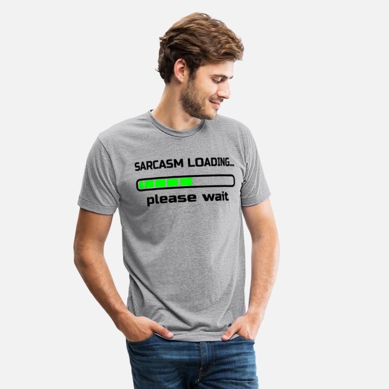 sarcasm loading… please wait. Humor
