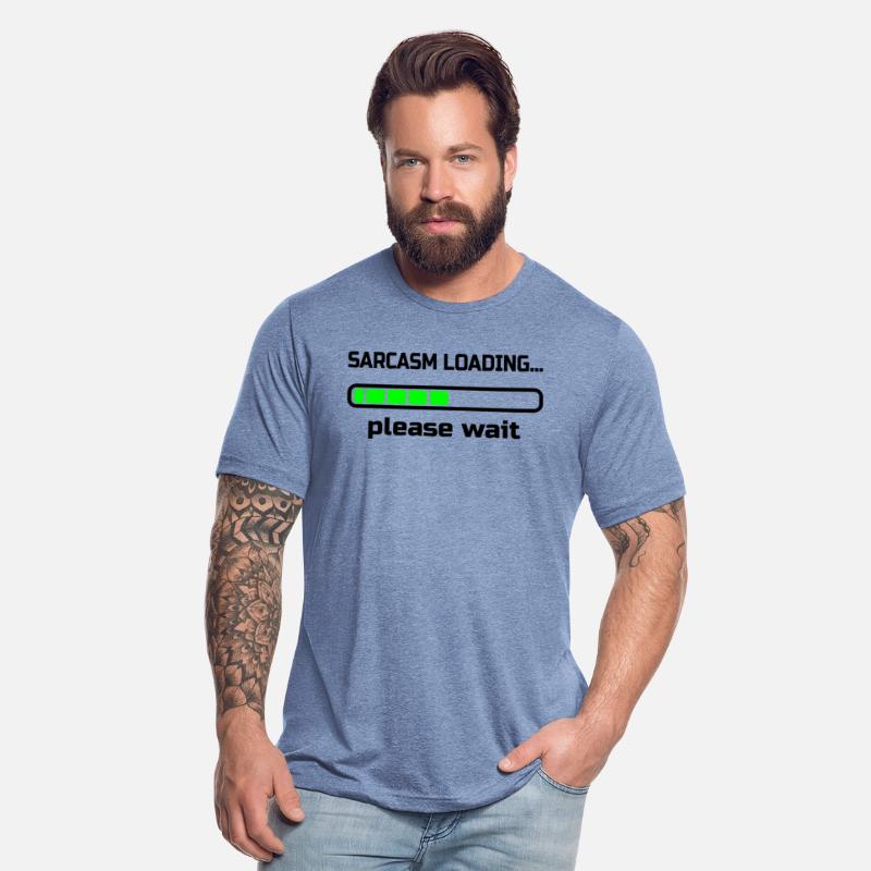sarcasm loading… please wait. Humor