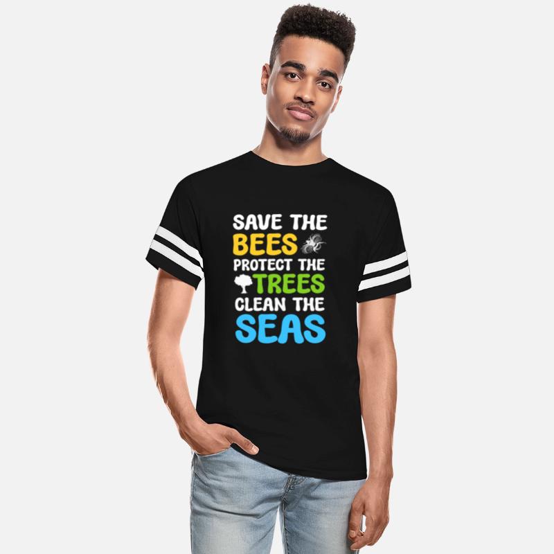 Save the Bees Protect the Trees Clean the Seas