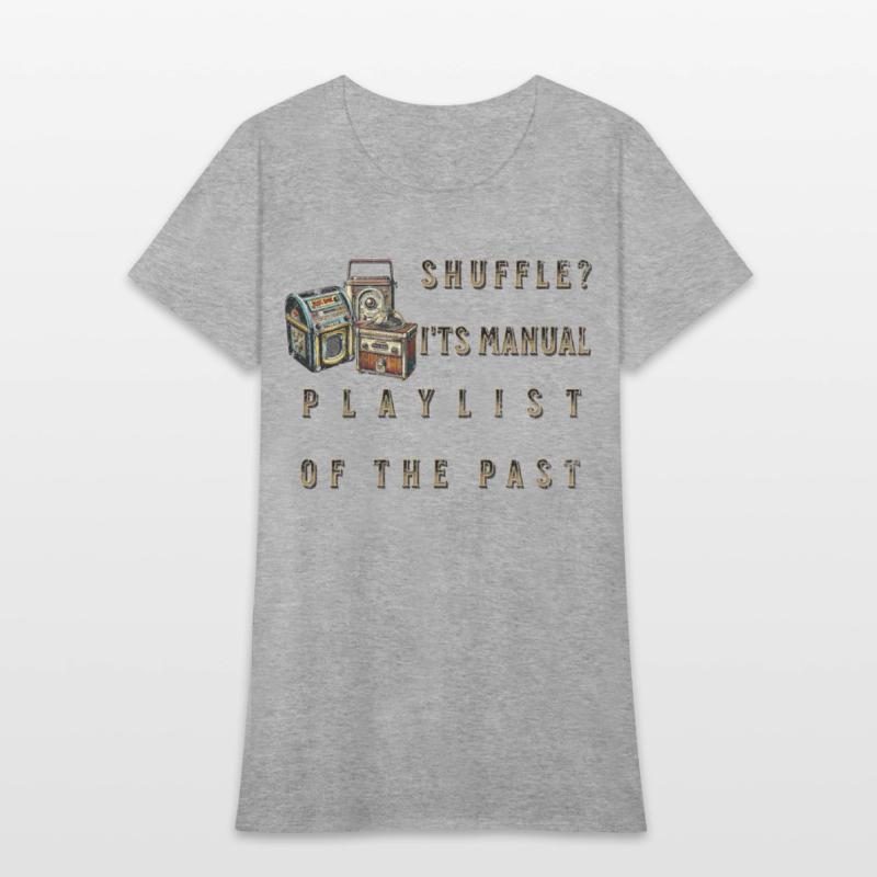 Shuffle I ts Manual Playlist of the Past