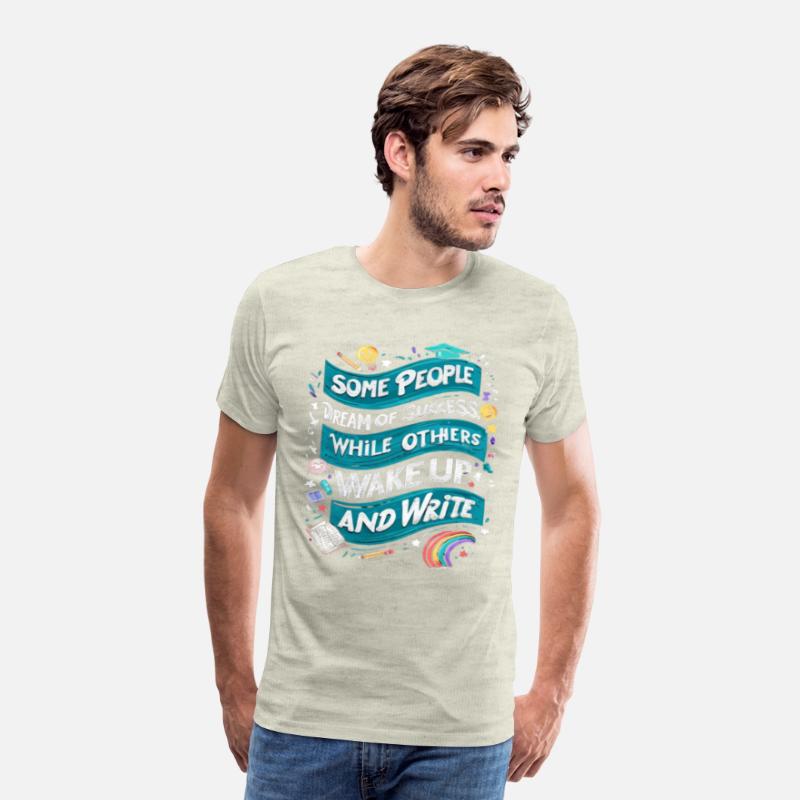 Some Dream of Success, Poets Wake and Write-TEE
