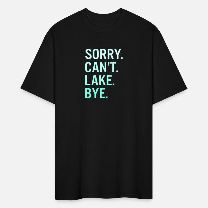 Sorry Can'T Lake Bye