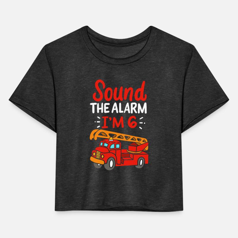 Sound The Alarm I'm 6 Fireman Firetruck Birthday