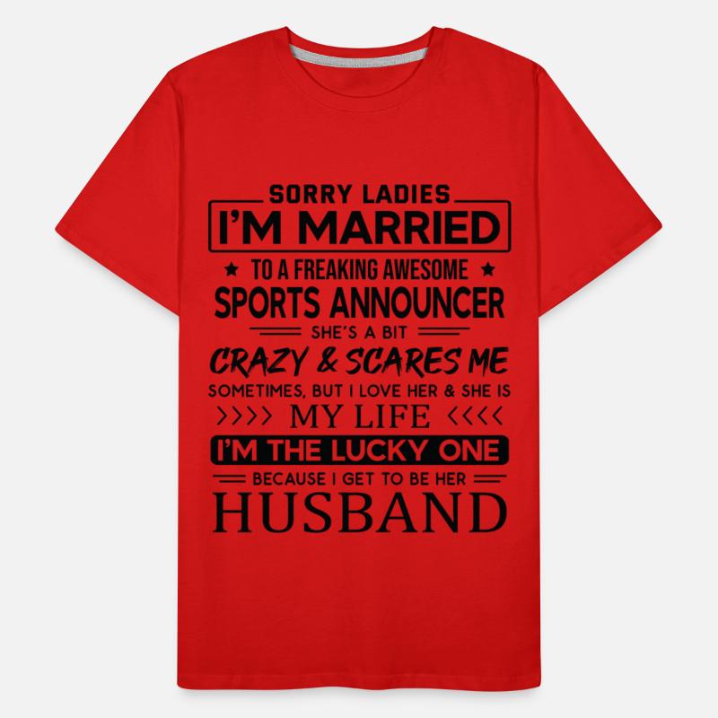 Sports Announcer Funny Saying For Husband