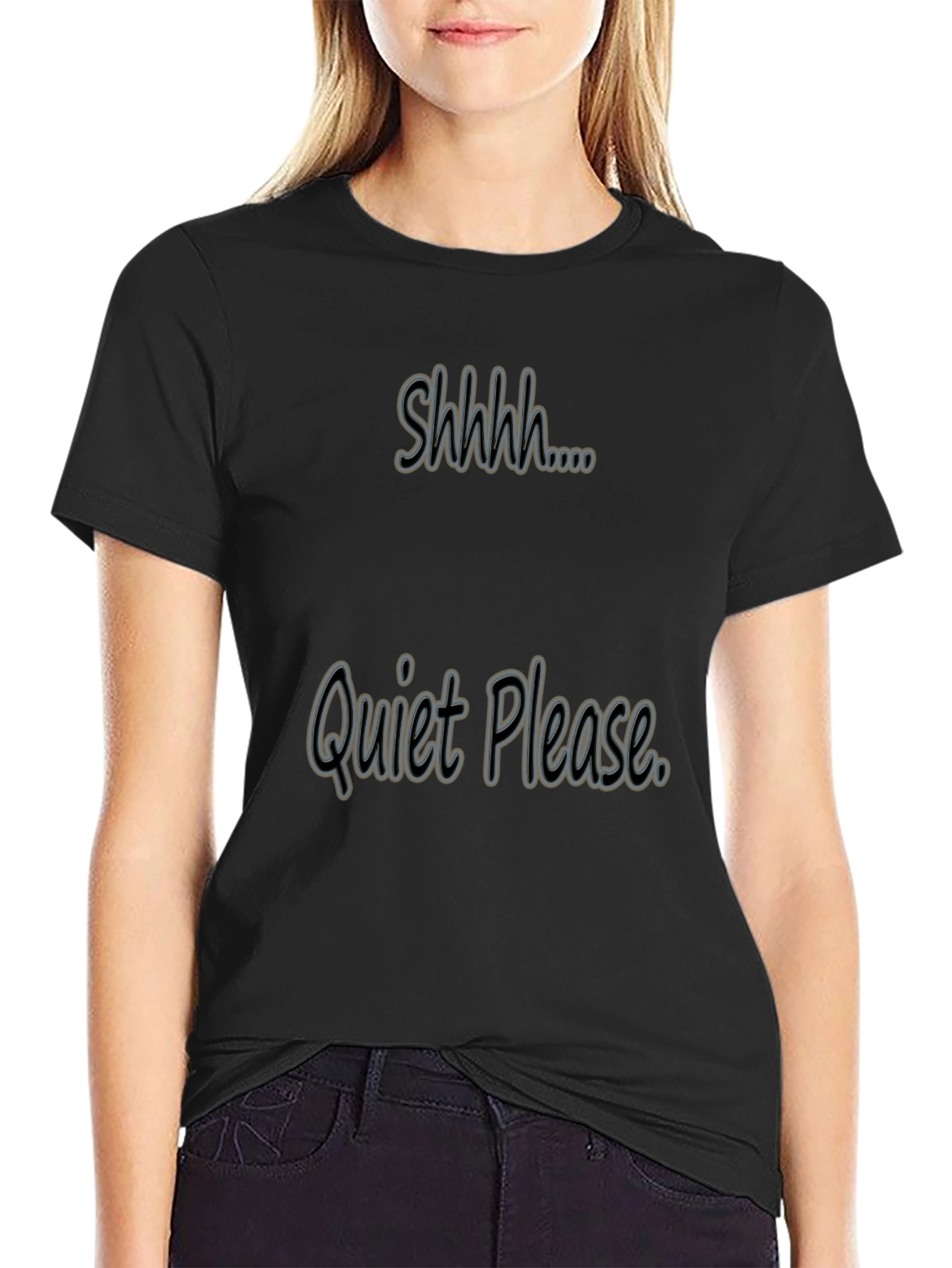 Shhhh Quiet Please. T-Shirt - Black