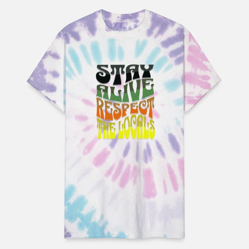 Stay Alive, Respect locals