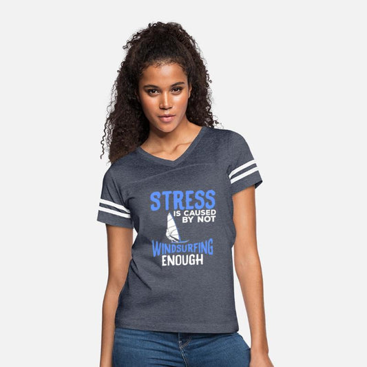Stress Is Caused By Not Windsurfing Enough Windsur