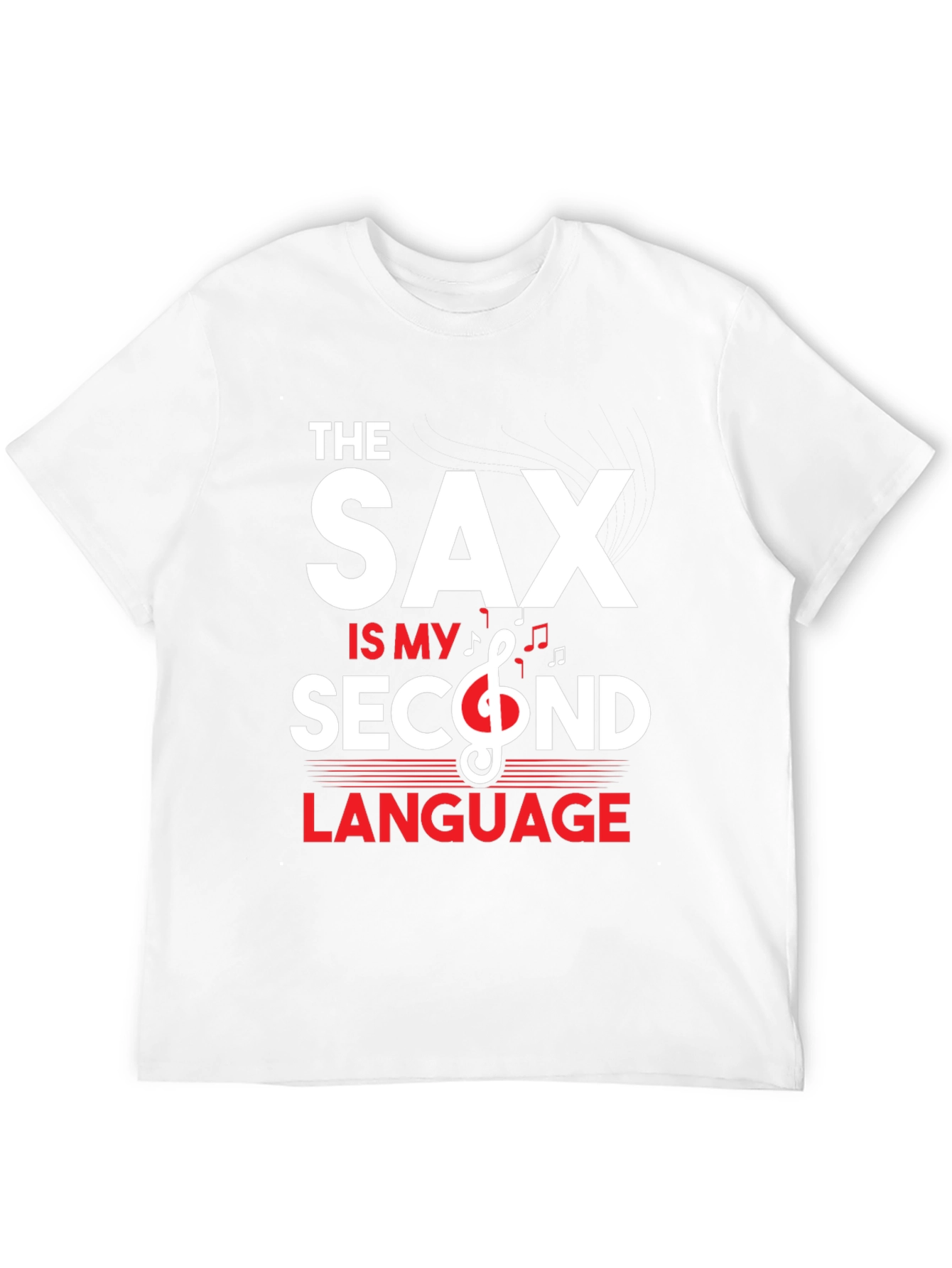 Saxophone Second Language T-Shirt - Music Lover Tee