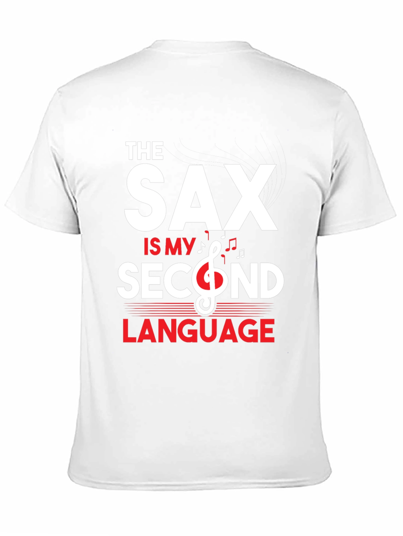 Saxophone Second Language T-Shirt - Music Lover Tee