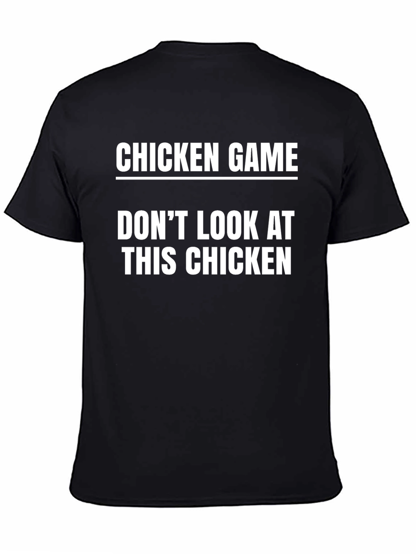 Chicken Game Graphic Tee - Dont Look!