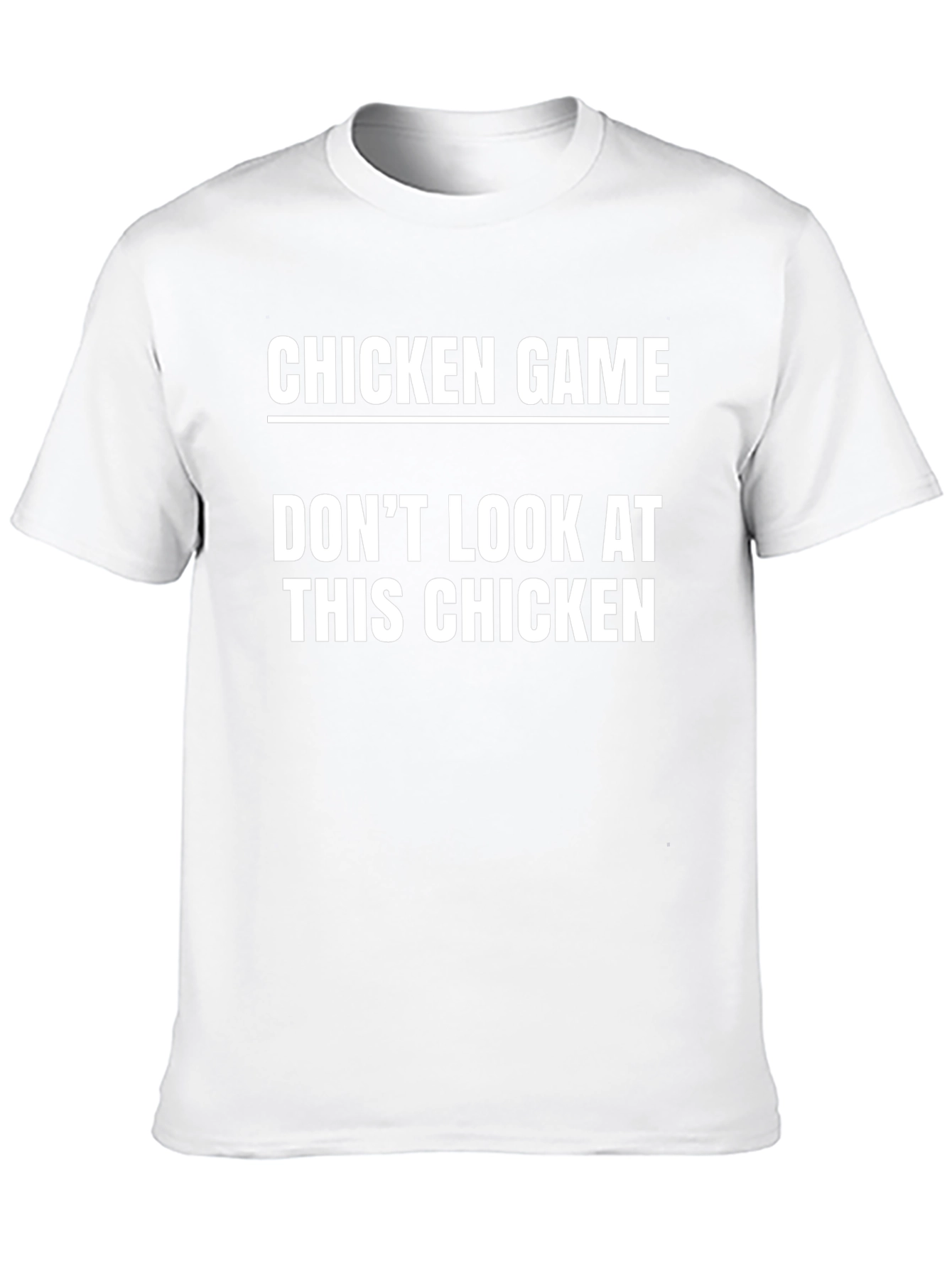Chicken Game Graphic Tee - Dont Look!