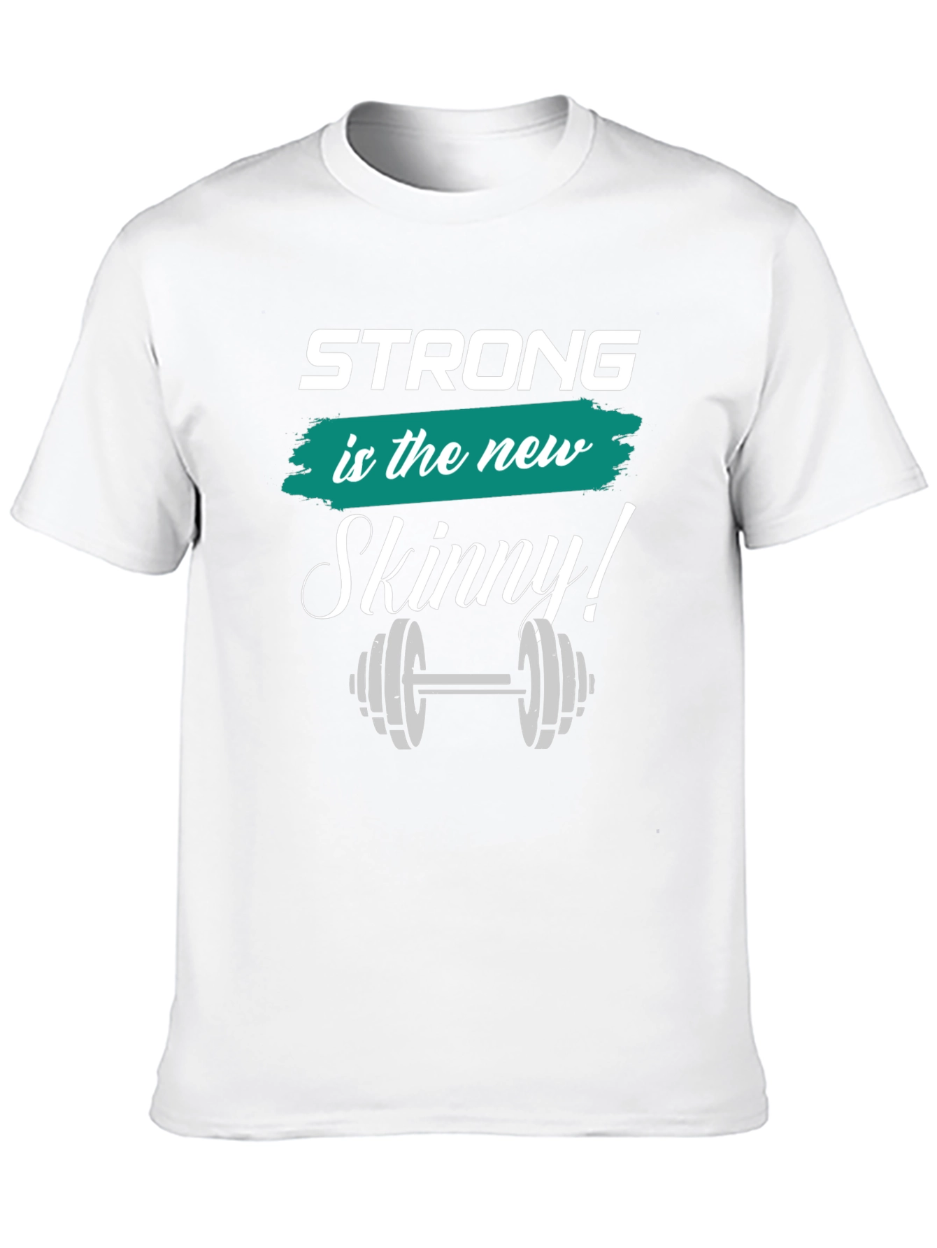 Strong is the New Skinny T-Shirt - Fitness Apparel