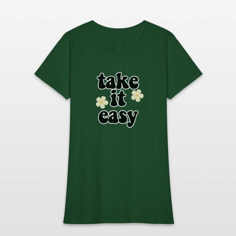 take it easy