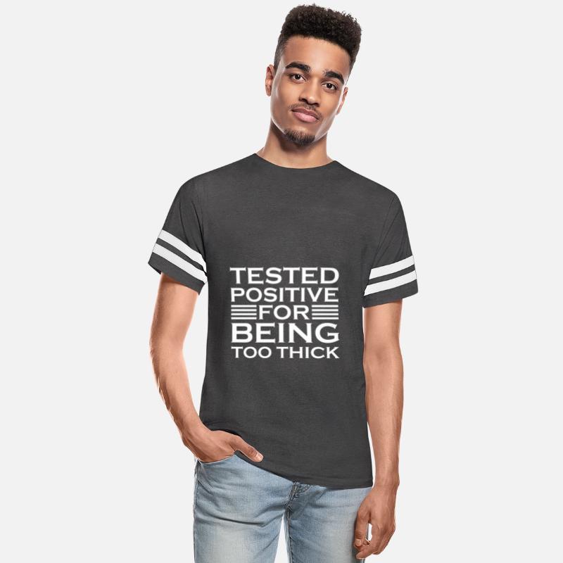 Tested Positive For Being Too Thick