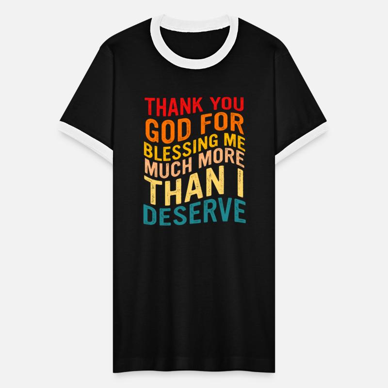 Thank You God For Blessing Me Much More Than I Des