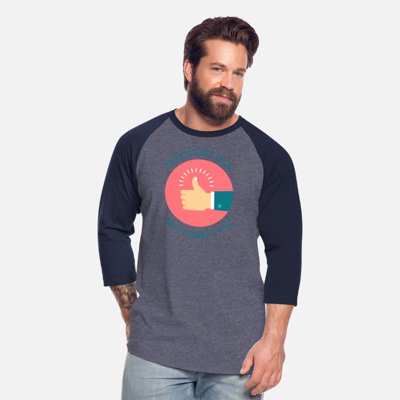 That’s Very Nice Funny Sarcastic Quote Print