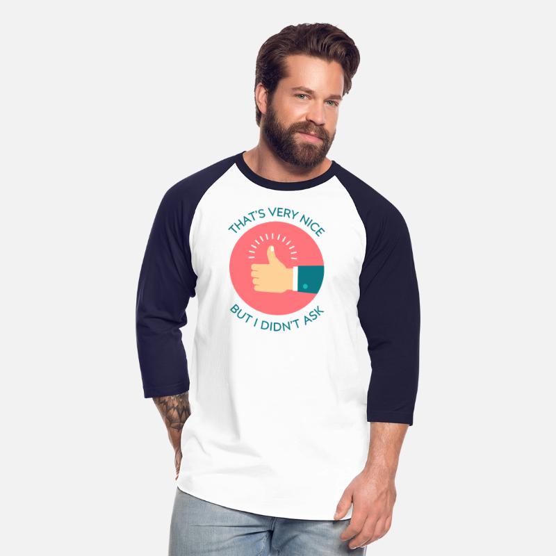 That’s Very Nice Funny Sarcastic Quote Print