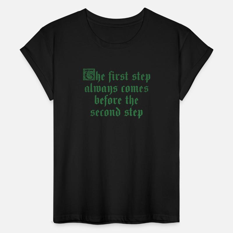 The first step always comes before the second step