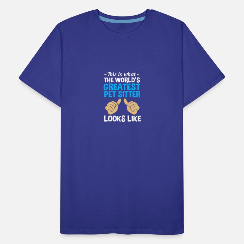The World's Greatest Pet Sitter Dog Lover