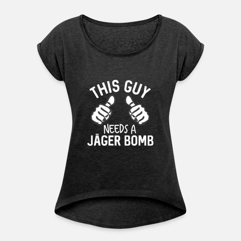 This Guy Needs A Jager Bomb Funny Alcohol Spirits