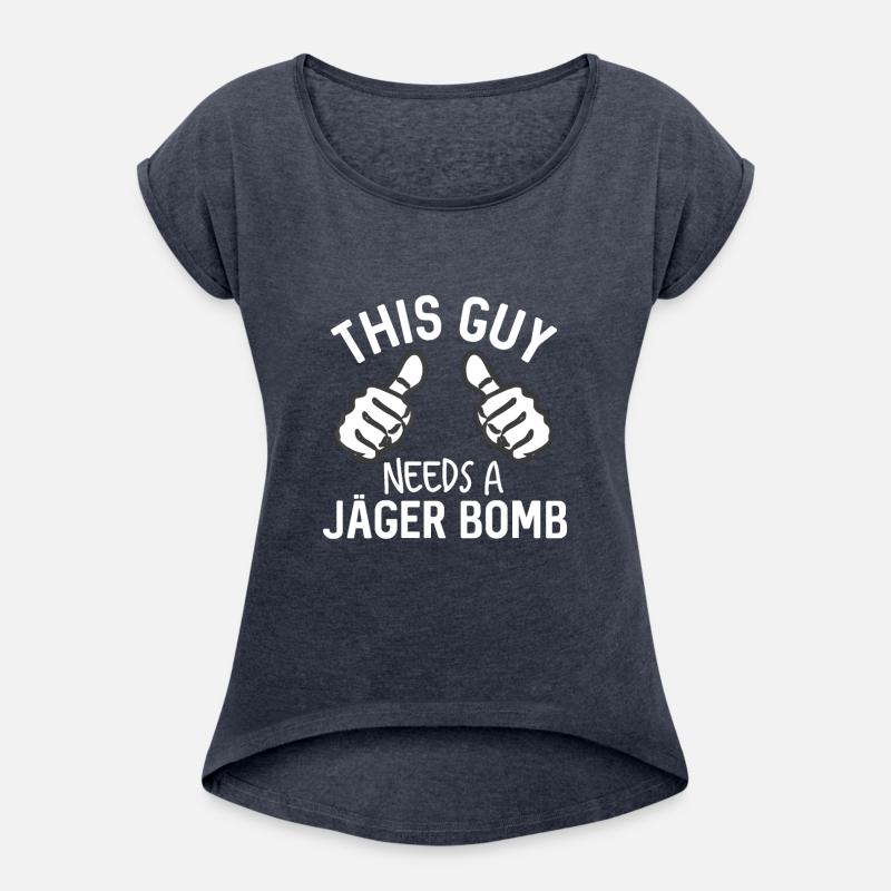 This Guy Needs A Jager Bomb Funny Alcohol Spirits