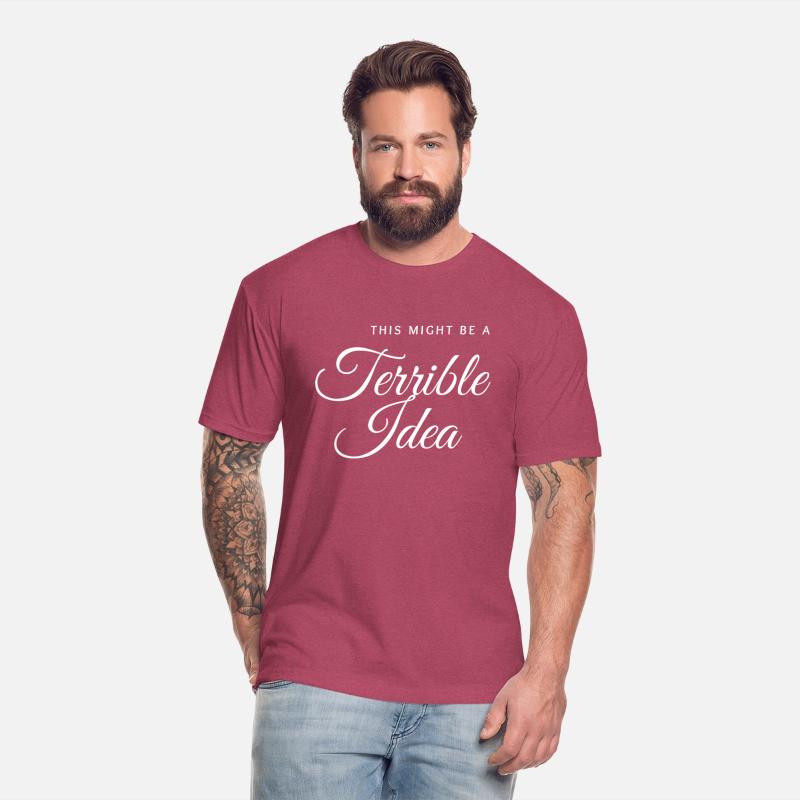 This Might Be a Terrible Idea – Funny Ironic Meme