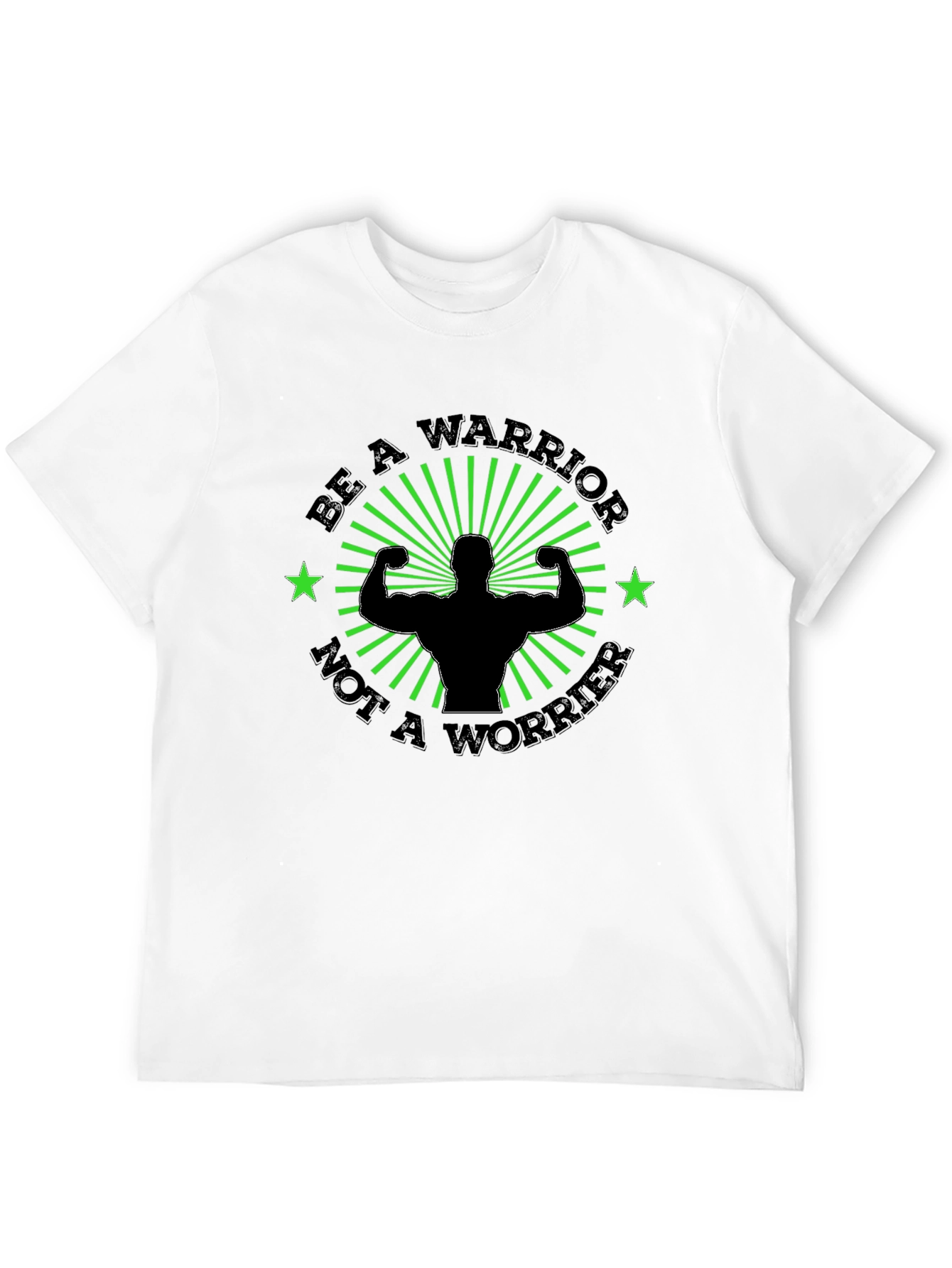 Be A Warrior Motivational Graphic Tee