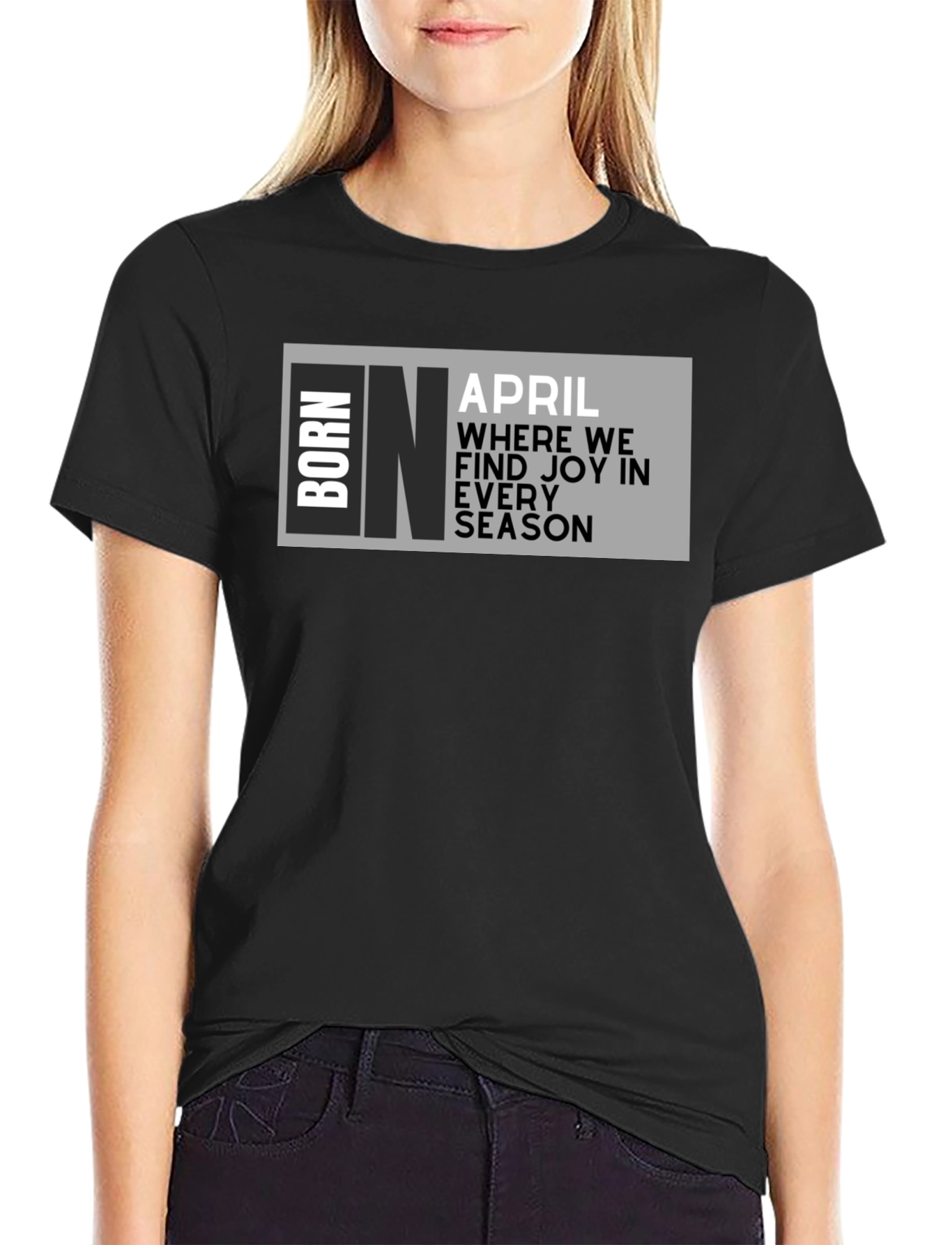 Born in April Graphic T-Shirt