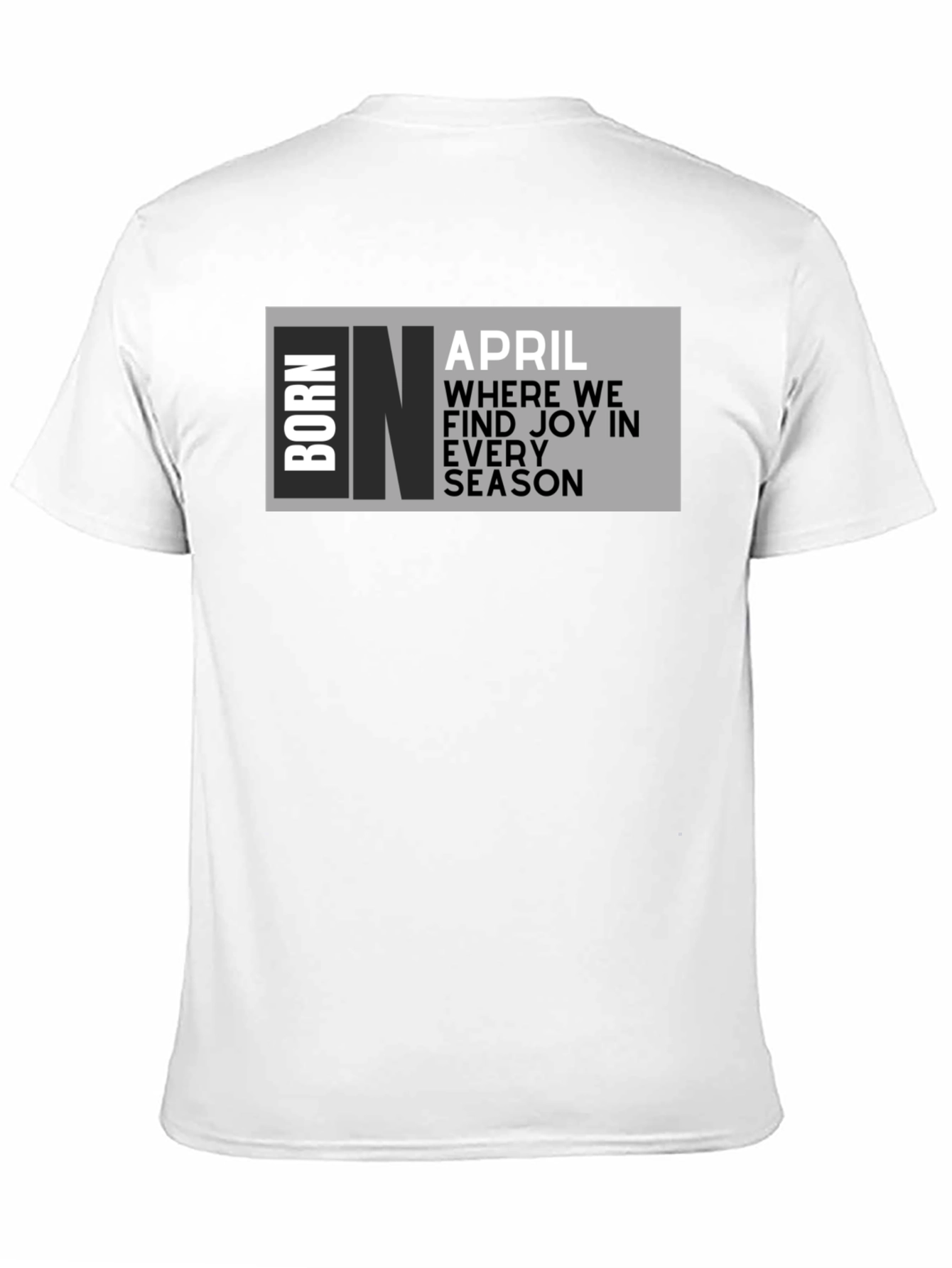 Born in April Graphic T-Shirt