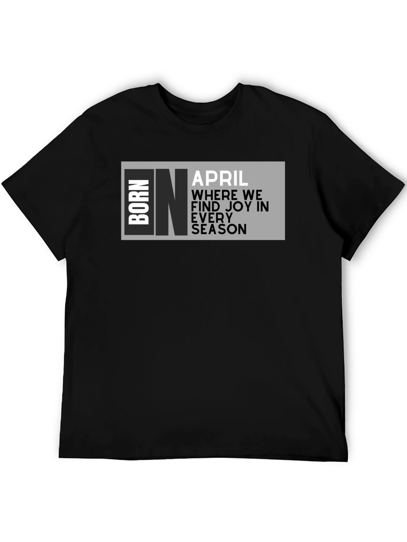 Born in April Graphic T-Shirt