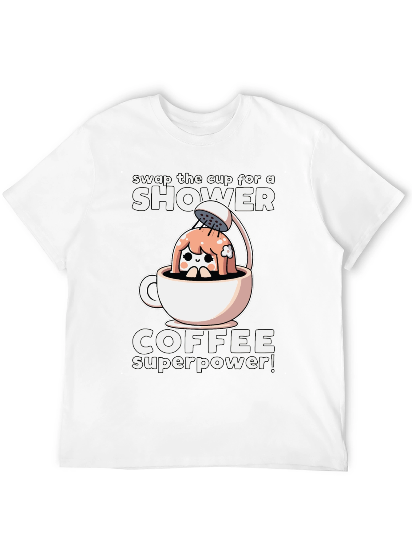 Coffee Shower Superpower T-Shirt